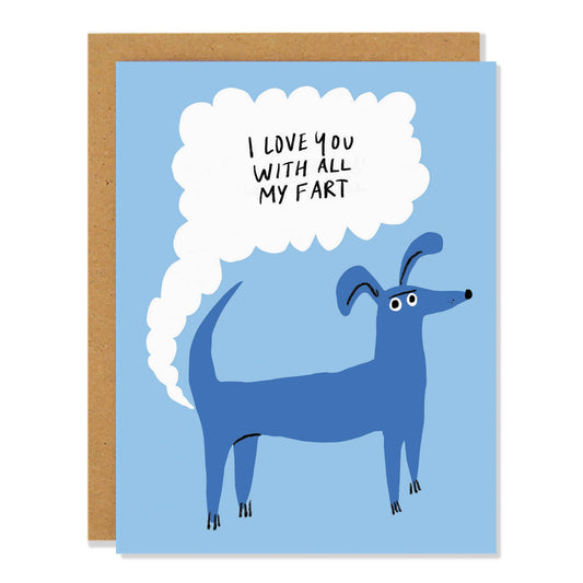 Badger & Burke - With All My Fart - Love & Friendship Card